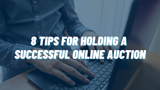 Clickbid 8 tips for holding a successful online auction